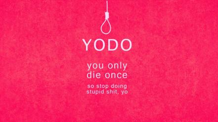 White pink die noose yolo wallpaper