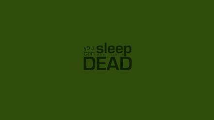 Green text dead quotes typography sleeping background wallpaper