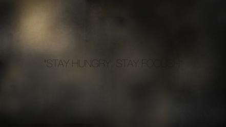 Minimalistic quotes brown steve jobs phrase hungry foolish wallpaper