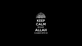Islam motivational posters keep calm and carry on wallpaper