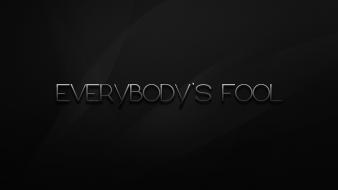 Quotes fool everyboty wallpaper