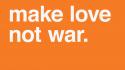 Love war minimalistic text orange background wallpaper