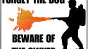Flamethrower funny warning wallpaper