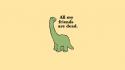 Text dinosaurs quotes funny wallpaper