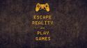 Escape reality keep calm and simple games controller wallpaper