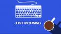Minimalistic coffee keyboards morning blue background wallpaper