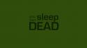 Dead green phrase sleeping text wallpaper