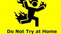At home engineer fire funny warning wallpaper
