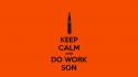 Keep calm and orange background son work wallpaper